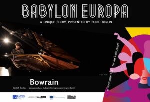 Pianist Bowrain na glasbenem spektaklu Babylon-Europa