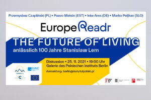The Future of Living ein Gespräch zum 100. Geburtstag von Stanislaw Lem